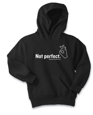 "Not Perfect" Youth Hoodie - PRE-ORDER