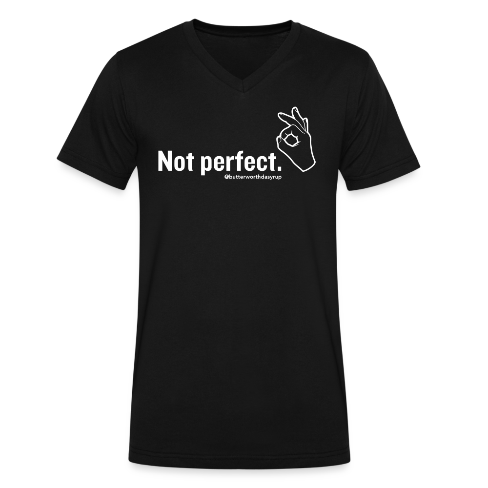 "Not pefect" Unisex V-Neck T-Shirt - black