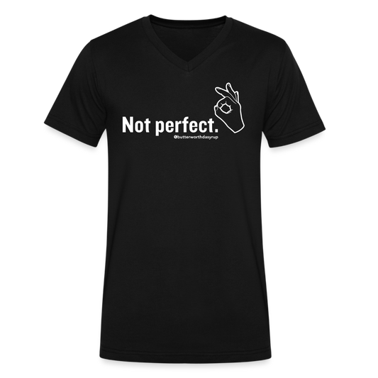 "Not pefect" Unisex V-Neck T-Shirt - black