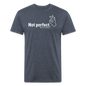 "Not Perfect" Unisex Adult Tee - heather navy