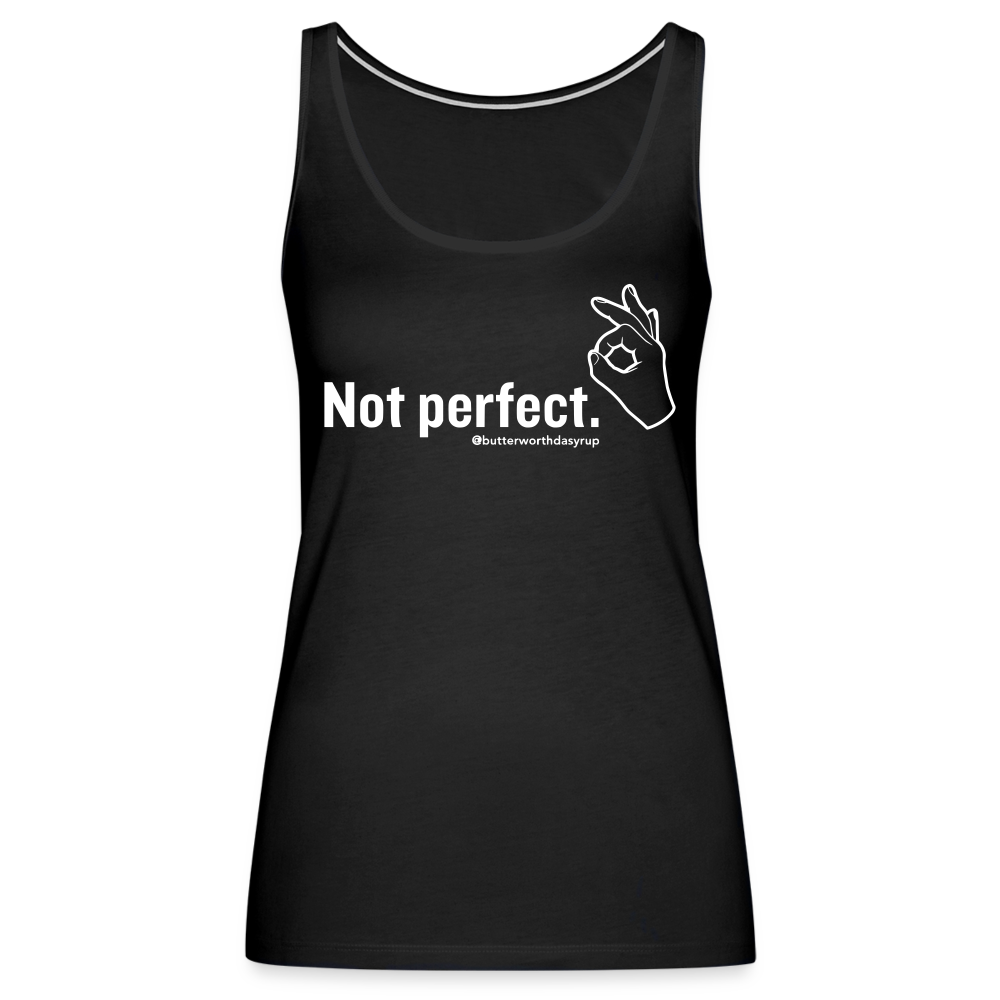 Women’s "Not perfect" Tank Top - black