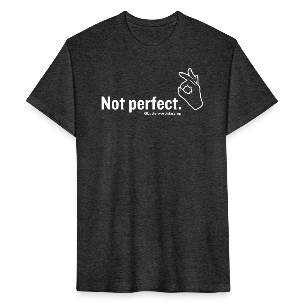 "Not Perfect" Unisex Adult Tee - heather black