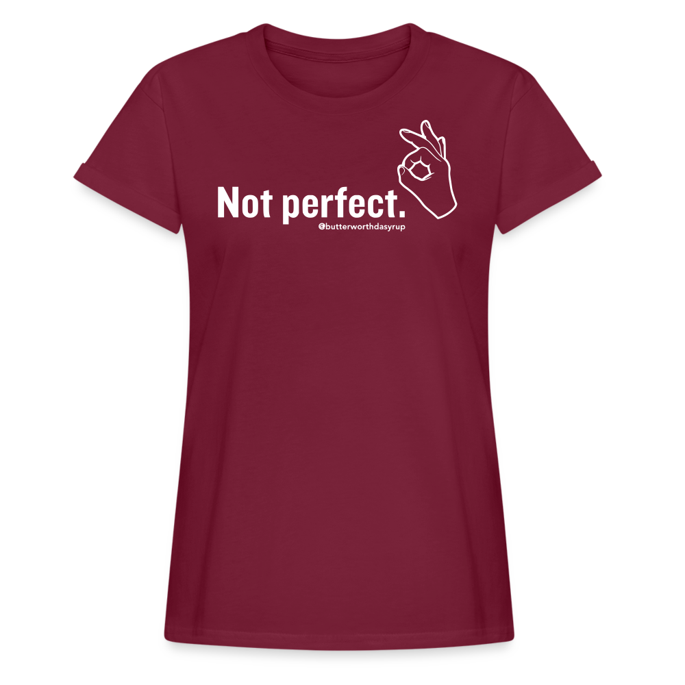 Women's "Not perfect" Tee - burgundy