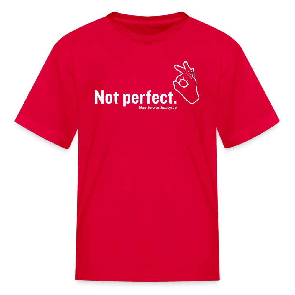 "Not perfect" Kid's Tee - red