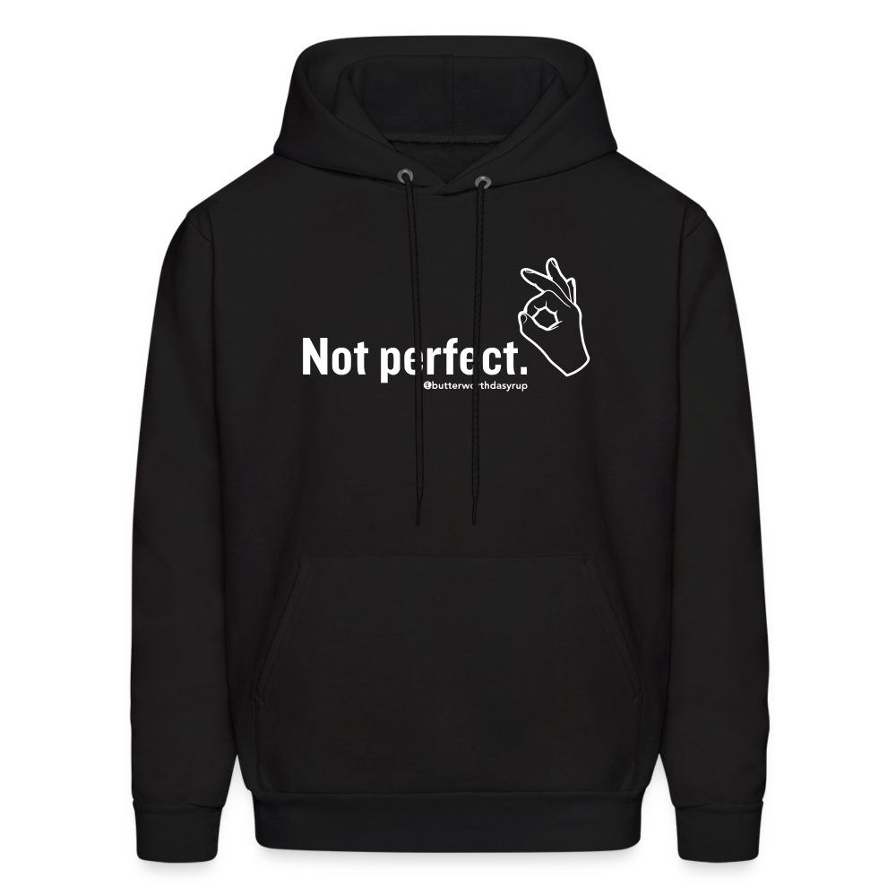 "Not perfect" Unisex Adult Hoodie - black