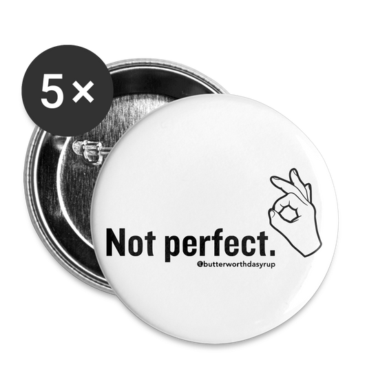 "Not perfect" Buttons small 1'' (5-pack) - white