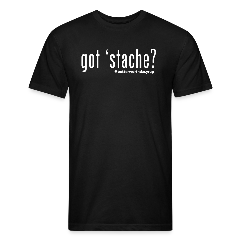 "got 'stache?" Tee - black