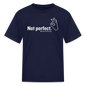 "Not perfect" Kid's Tee - navy