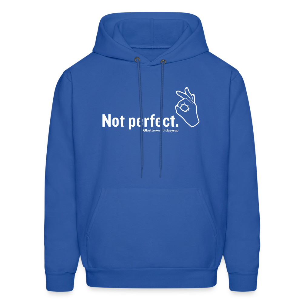 "Not perfect" Unisex Adult Hoodie - royal blue