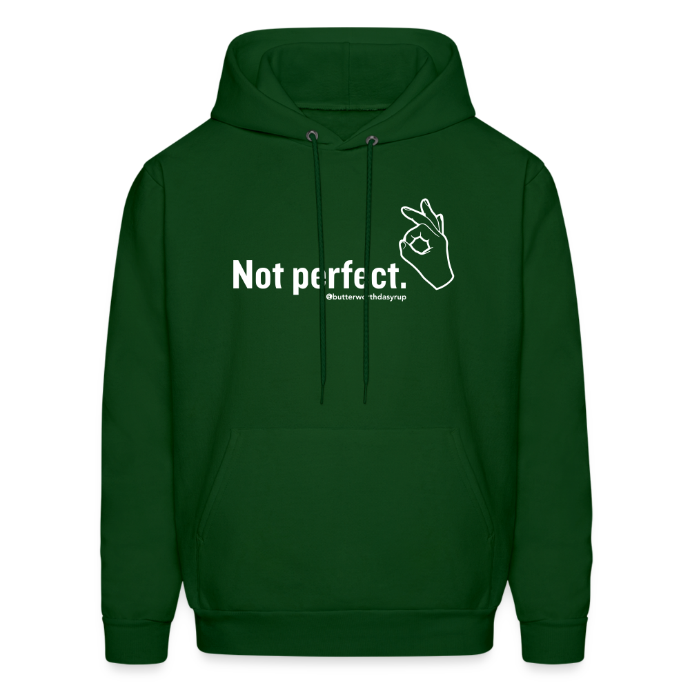 "Not perfect" Unisex Adult Hoodie - forest green