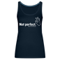 Women’s "Not perfect" Tank Top - deep navy