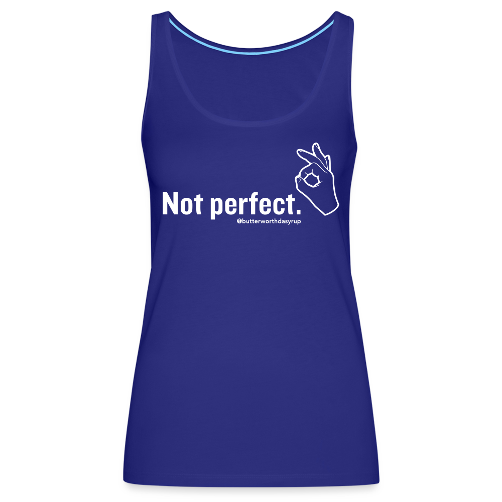 Women’s "Not perfect" Tank Top - royal blue