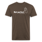 "Not Perfect" Unisex Adult Tee - heather espresso