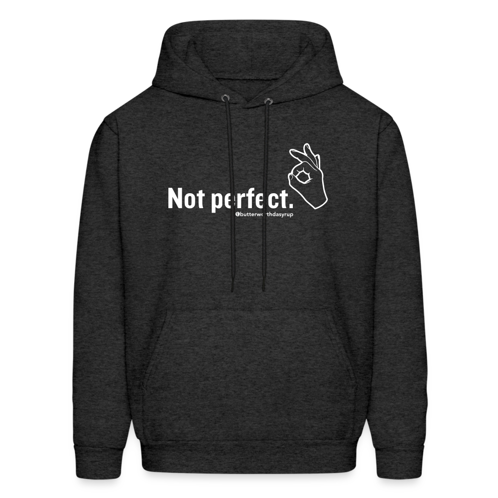 "Not perfect" Unisex Adult Hoodie - charcoal grey